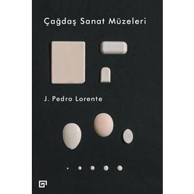 Çağdaş Sanat Müzeleri - Pedro J. Lorente