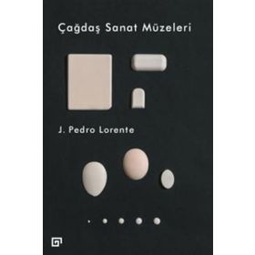 Çağdaş Sanat Müzeleri - Pedro J. Lorente