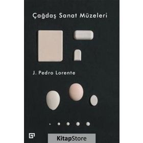 Çağdaş Sanat Müzeleri - Pedro J. Lorente