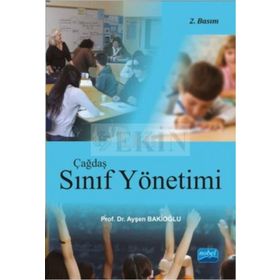 Çağdaş Sınıf Yönetimi - Ayşen Bakioğlu