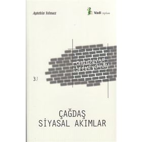 ÇAĞDAŞ SIYASAL AKIMLAR MODERN DEMOKRASŞDE YENI ARAYIŞLAR - AYTEKIN YILMAZ