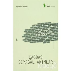 ÇAĞDAŞ SIYASAL AKIMLAR MODERN DEMOKRASŞDE YENI ARAYIŞLAR - AYTEKIN YILMAZ