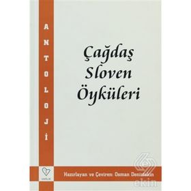 ÇAĞDAŞ SLOVEN ÖYKÜLERİ - KOLLEKTIF