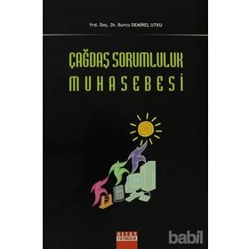 ÇAĞDAŞ SORUMLULUK MUHASEBESI - BURCU DEMIREL UTKU