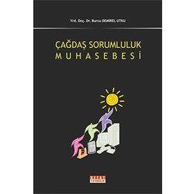 ÇAĞDAŞ SORUMLULUK MUHASEBESI - BURCU DEMIREL UTKU