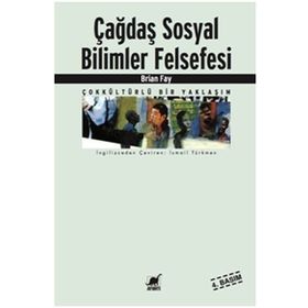 ÇAĞDAŞ SOSYAL BILIMLER FELSEFESI - BRIAN FAY