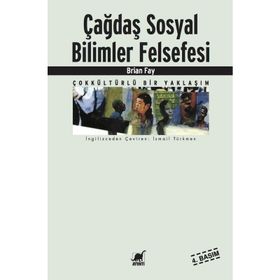 ÇAĞDAŞ SOSYAL BILIMLER FELSEFESI - BRIAN FAY