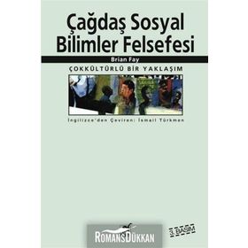 ÇAĞDAŞ SOSYAL BILIMLER FELSEFESI - BRIAN FAY