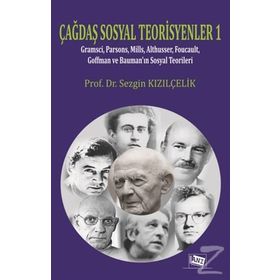 Çağdaş Sosyal Teorisyenler 1 - Sezgin Kızılçelik