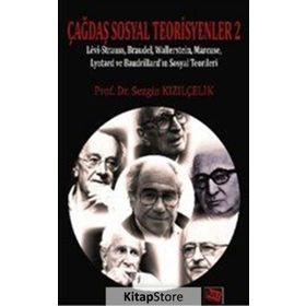 Çağdaş Sosyal Teorisyenler 2 - Prof. Dr. Sezgin Kızılçelik