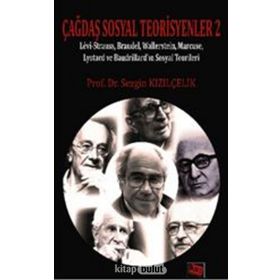 Çağdaş Sosyal Teorisyenler 2 - Prof. Dr. Sezgin Kızılçelik