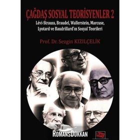 Çağdaş Sosyal Teorisyenler 2 - Prof. Dr. Sezgin Kızılçelik