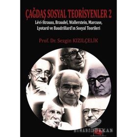 Çağdaş Sosyal Teorisyenler 2 - Prof. Dr. Sezgin Kızılçelik