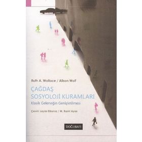 ÇAĞDAŞ SOSYOLOJI KURAMLARI - MARGARET M. POLOMA
