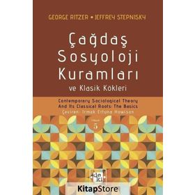 Çağdaş Sosyoloji Kuramları ve Klasik Kökleri / George Ritzer