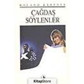 ÇAĞDAŞ SÖYLENLER - ROLAND BARTHES