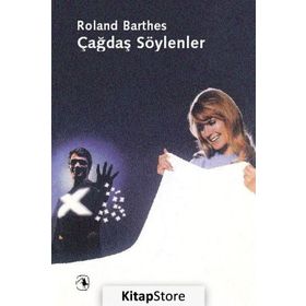 ÇAĞDAŞ SÖYLENLER - ROLAND BARTHES