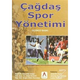 Çağdaş Spor Yönetimi - Janet B. Parks Jerome Quarterman Lucie Thibault