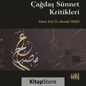 Çağdaş Sünnet Kritikleri Mustafa Tekin