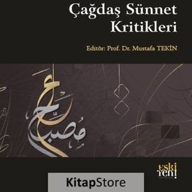 Çağdaş Sünnet Kritikleri Mustafa Tekin