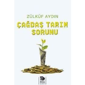 Çağdaş Tarım Sorunu - Zülküf Aydın