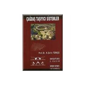 ÇAĞDAŞ TAŞIYICI SISTEMLER - ÇETİN TÜRKÇÜ
