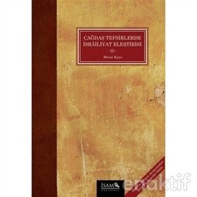 Çağdaş Tefsirlerde İsrailiyat Eleştirisi - Mesut Kaya