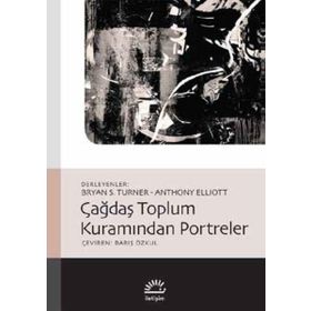 Çağdaş Toplum Kuramından Portreler - Bryan S. Turner
