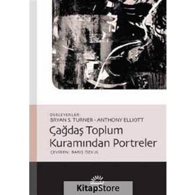 Çağdaş Toplum Kuramından Portreler - Bryan S. Turner