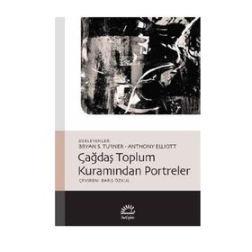 Çağdaş Toplum Kuramından Portreler - Bryan S. Turner