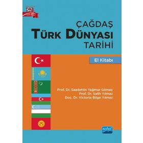 Çağdaş Türk Dünyası Tarihi El Kitabı - Salih Yılmaz