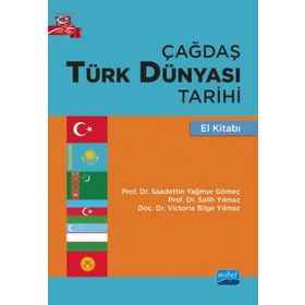 Çağdaş Türk Dünyası Tarihi El Kitabı - Salih Yılmaz