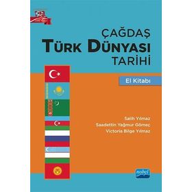 Çağdaş Türk Dünyası Tarihi El Kitabı - Salih Yılmaz