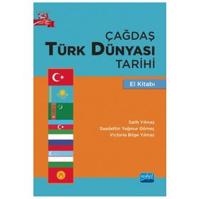 Çağdaş Türk Dünyası Tarihi El Kitabı - Salih Yılmaz