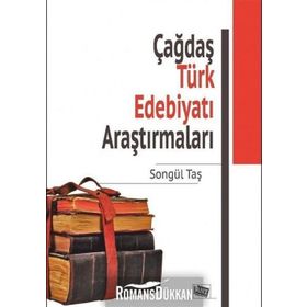 Çağdaş Türk Edebiyatı Araştırmaları - Songül Taş