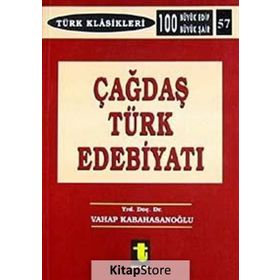 ÇAĞDAŞ TÜRK EDEBİYATI - VAHAP KABAHASANOĞLU