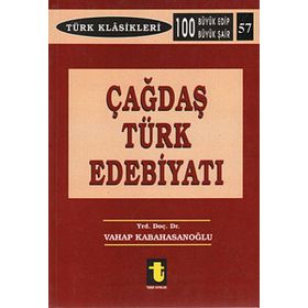 ÇAĞDAŞ TÜRK EDEBİYATI - VAHAP KABAHASANOĞLU