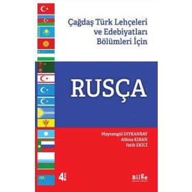 Çağdaş Türk Lehçeleri ve Edebiyatları Bölümleri İçin Rusça - Fatih Ekici Mayramgül Diykanbayeva Albina Kıran
