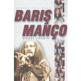 ÇAĞDAŞ TÜRK OZANI BARIŞ MANÇO - BİRGÜL YANGIN