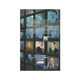 Çağdaş Türk-Rus İlişkileri - Sorunlar ve İşbirliği Alanları 1992-2005 - Oleg A. Kolobov Aleksandr A. Kornilov Fatih Özbay