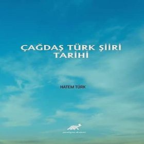 Çağdaş Türk Şiiri Tarihi - Hatem Türk