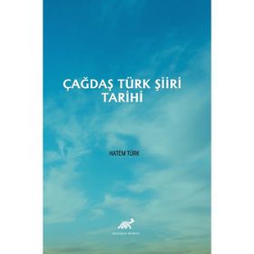 Çağdaş Türk Şiiri Tarihi - Hatem Türk
