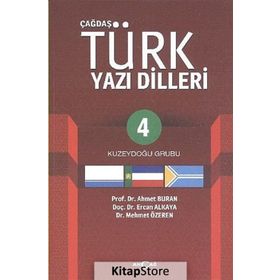Çağdaş Türk Yazılı Dilleri 4 Kuzeydoğu Grubu - Mehmet Özeren Ahmet Buran Ercan Alkaya