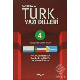 Çağdaş Türk Yazılı Dilleri 4 Kuzeydoğu Grubu - Mehmet Özeren Ahmet Buran Ercan Alkaya