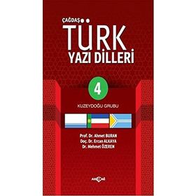 Çağdaş Türk Yazılı Dilleri 4 Kuzeydoğu Grubu - Mehmet Özeren Ahmet Buran Ercan Alkaya