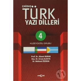 Çağdaş Türk Yazılı Dilleri 4 Kuzeydoğu Grubu - Mehmet Özeren Ahmet Buran Ercan Alkaya
