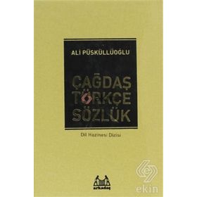 ÇAĞDAŞ TÜRKÇE SÖZLÜK - ALI PÜSKÜLLÜOĞLU