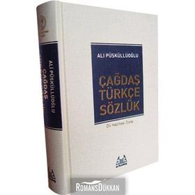 ÇAĞDAŞ TÜRKÇE SÖZLÜK - ALI PÜSKÜLLÜOĞLU