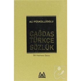 ÇAĞDAŞ TÜRKÇE SÖZLÜK - ALI PÜSKÜLLÜOĞLU