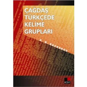Çağdaş Türkçede Kelime Grupları - N. A. Baskakov